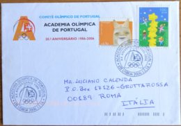 Lisbona 2006.12.16 Academia Olimpica De Portugal XX Aniversario 1986 2006 - Storia Postale
