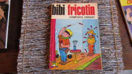 BIBI FRICOTIN N°77  BIBI FRICOTIN COMEDIEN ERRANT   LACROIX - Bibi Fricotin