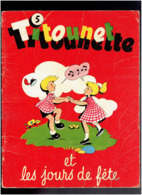 TITOUNET TITOUNETTE NUMERO 5 ET LES JOURS DE FETE 1958 EDITIONS FLEURUS - Original Edition - French