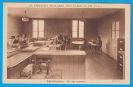 CPA-49-SEICHES-sur-Le LOIR -TANNERIES ANGEVINES -Administration - Un Bureau -Animation * TOP* 2 SCANS - Seiches Sur Le Loir