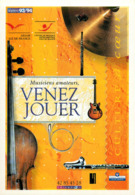 Spectacle - Musique Et Instruments - Musiciens Amateurs Venez Jouer - Moderne Grand Format - Bon état - Musique Et Musiciens