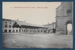 SAINT NICOLAS DE LA GRAVE - Place De La Halle - Saint Nicolas De La Grave