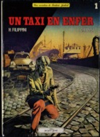 H. Filippini / C. Rossi - Un Taxi En Enfer 1 - Éditions Jacques Glénat - ( E.O. 1981 ) . - Blueberry