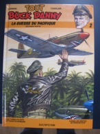 Tout Buck Danny De Charlier Et Hubinon : La Guerre Du Pacifique -2me Partie -Tome 2-1983 - Buck Danny