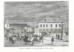 GRAVURE 1868...Le Marché Aux Bestiaux, à LA VILLETTE à PARIS ...Dessin De M. Lançon - Prints & Engravings