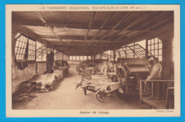 CPA-49-Seiches-sur-le-Loir-TANNERIES ANGEVINES -ATELIER De LISSAGE* Animation * TOP* 2 SCANS - Seiches Sur Le Loir