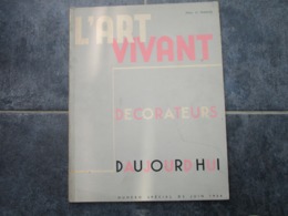 L'ART VIVANT - Décorateurs D'Aujourd'hui - Numéro Spécial De Juin (54 Pages) - Décoration Intérieure