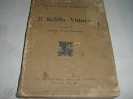 SUSSIDIARIO  IL BALILLA VITTORIO - Histoire, Philosophie Et Géographie
