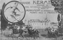 60-CHAMTILLY- GRANDE KERMESSE UNION COMMERCIAL ET INDUSTRIELLE DE CHANTILLY 19 SEPTEMBRE 1920 - Chantilly