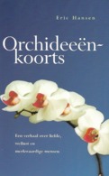 2000 - Eric HANSEN - Orchideeënkoorts - Sachbücher