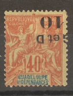 Guadeloupe -  40c Surcharge Déplacée Et Renversée  N°46C/D  (1903 - Other & Unclassified