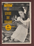 Catalogue De Patrons Pour MODES DE PARIS - Année 1968 - LE LIVRE DU TRICOT - 32 Pages  - 3 Photos - Patronen