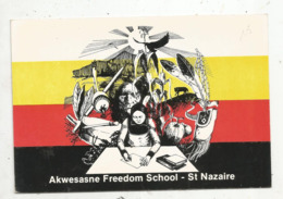 Cp, école , Akwesasne Freedom School ,44 ,SAINT NAZAIRE ,école De Survie,vierge - Schulen