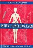 1949 - E.G. VALKAERT - Intiem Huwelijksleven - Sachbücher