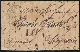 1845 Ajánlott Levél / Registered Cover, Zöld / Green 'RECOMENDIRT / PESTH' - Szegedin - Other & Unclassified