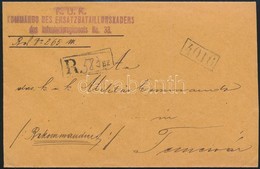 1914 Ajánlott Tábori Levél / Registered Field Post Cover 'K.u.k. Kommando Des Ersatzbataillonskaders Des Infanterieregim - Sonstige & Ohne Zuordnung