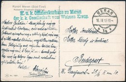 1915 Tábori Posta Képeslap / Field Postcard 'K.u.k. Offizierskurhaus Zu Meran Der K.k. Gesellschaft Vom Weissen Kreuz' - Sonstige & Ohne Zuordnung