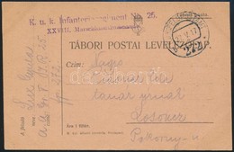 1917 Tábori Posta Levelezőlap / Field Postcard 'K.u.k. Infanterieregiment No.25. XXVIII. Marschbaonskommando' + 'FP 272  - Altri & Non Classificati