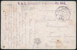 1918 Tábori Képeslap / Field Postcard 'FP 553 A' , 'K.u.K. Kriegsgef. Arb. Komp, No. 845.' - Other & Unclassified