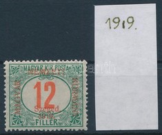 * 1919 Portó 12f, Rövid 1-es / Mi P4 Signed: Bodor - Autres & Non Classés