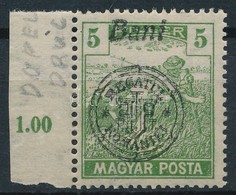 ** 1919 Magyar Posta 5f ívszéli, Dupla Felülnyomással / Mi 65 II. Double Overprint. Signed: Bodor - Autres & Non Classés