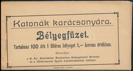 1915 Katonák Karácsonyára 1f 100 Darabos Segélybélyegfüzet, Magyar Nyelvű / Stamp Booklet - Non Classés