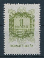 1945 Okirati Illetékbélyeg 1 Millió P (80.000) / Fiscal Stamp - Non Classés