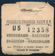 Svábhegyi Fogaskerekű Vasút Rt. Városmajor-Svábhegy Menetjegy - Non Classés