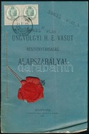 1893 Az Ungvölgyi H. É. Vasut Részvénytársaság Alapszabályai. Budapest. Viaszpecséttel és Okmánybélyeggel (15kr.). Gyürő - Ohne Zuordnung