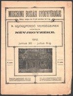 1912 Muschong Buziási Gyógyfürdője, 6. Sz., A Gyógyfürdő Vendégeinek Hivatalos Névjegyzéke 1912. Június 30-tól Július 6- - Non Classificati