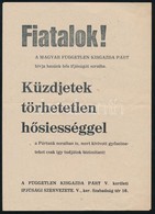 Fiatalok! Küzdjetek Törhetetlen Hősiességgel, A Kisgazda Párt Hirdetménye, Hajtásnyommal - Non Classés