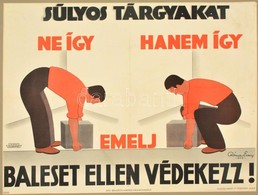 1937 Róna Emy (1904-1988): Baleset Ellen Védekezz. Art Deco  Ofszet Plakát, Restaurált, Hajtott,  Paszpartuban, 46×61 Cm - Andere & Zonder Classificatie