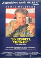 1987 Jó Reggelt Vietnám, Mozifilm Plakát, Hajtott, Gyűrődésekkel, 80×60 Cm - Autres & Non Classés