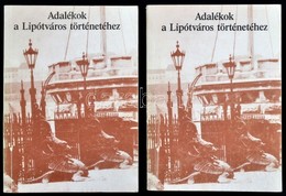 Adalékok A Lipótváros Történetéhez I-II. Kötet. Szerk.: Farkaslaky Erzsébet, Ráday Mihály. Bp., 1988, Budapesti Városvéd - Ohne Zuordnung