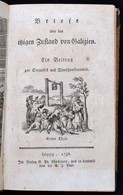 Kratter, Franz: Briefe über Den Itzigen Zustand Von Galizien. Ein Beitrag Zur Staatistik Und Menschenkenntnis. Erster Th - Ohne Zuordnung