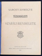 Sárosvármegye Tűzrendészeti Szabályrendelete. Eperjes, 1894, Kósch Árpád, 62 P. Papírkötésben./
Fire Law Enforcement Reg - Zonder Classificatie