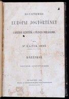 Hajnik Imre: Egyetemes Európai Jogtörténet. 1. Köt.: Középkor. Bp., 1896, Eggenberger. Kissé Foltos Címlappal, Ceruzás A - Non Classés