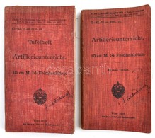 Artiliierieunterricht 15 Cm M. 14. Feldhaubitze + Tafelhelft Zum Artiliierieunterricht 15 Cm M. 14. Feldhaubitze. Wien,  - Non Classés