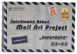 Gyetvai Ágnes: Šwierkiewicz Róbert : Önfejtágító Mail-art Project. 1981. Bp.,2010, Saranszki Art Solutions. Magyar, Ango - Non Classés