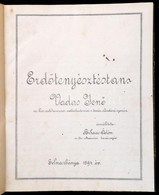 1894 Vadas Jenő: Erdőtenyésztéstan. Vadas Jenő M. Kir. Erdőtanácsos, Erdőakadémiai R. Tanár Előadásai Nyomán. Összeállít - Non Classificati