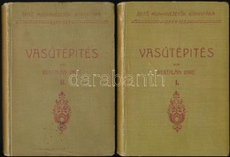 Bertalan Imre: Vasútépítés. I-II. Kötet. Építő Munkavezetők Könyvtára. XXVIII-XXX.,XXXIII-XXXV. Kötet. Szerk.: Jakabffy  - Ohne Zuordnung