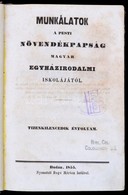 Munkálatok A Pesti Növendékpapság Magyar Egyházirodalmi Iskolájától. XIX-XX. évfolyam: Hiteles Vértanúi Emlékiratok. Öss - Unclassified