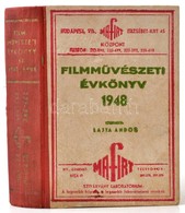 1948 Filmművészeti évkönyv. XXIX. évf. Szerk.: Lajta Andor. Bp., Szerzői Kiadás,427 P. Korabeli Reklámokkal. Kiadói Félv - Ohne Zuordnung