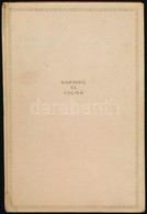 [Longosz]: Longus: Daphnis és Chloé. Pásztorregény. Fritzi Löw Egészoldalas, Színes Litogárfiáival, A Táblák Előtt Felir - Ohne Zuordnung