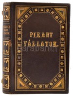 Szendrői Aszalay József: Pikánt Vázlatok Az élet- és Történelemből. Eger, 1864, Jentsch G. (Érseki Lyceum Ny.),8+296 P.  - Ohne Zuordnung