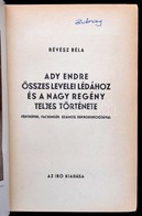 Révész Béla: Ady Endre összes Levelei Lédához és A Nagy Regény Teljes Története Fényképek, Facsimilék Számos Reprodukció - Zonder Classificatie