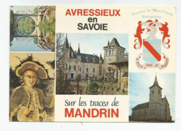 Savoie 73 Avressieux Chateau De Montfleury Sur Les Traces De Mandrin - Andere & Zonder Classificatie