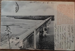 CPA, SANTAREM, Ponte D.LUIZ,écrite En  1905 - Santarem