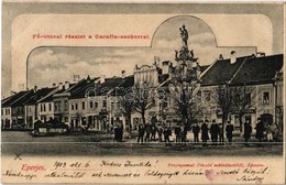 T2 1903 Eperjes, Presov; Fő Utca, Caraffa Szobor, Szentháromság Szobor, üzletek / Main Street, Caraffa's Scaffold, Trini - Ohne Zuordnung