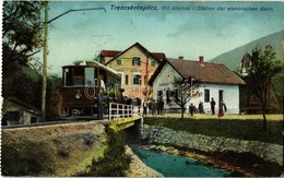 T2/T3 1912 Trencsénteplic, Trencianske Teplice; Villamos Vasútállomás / Station Der Elektrischen Bahn / Tram Station, Tr - Ohne Zuordnung